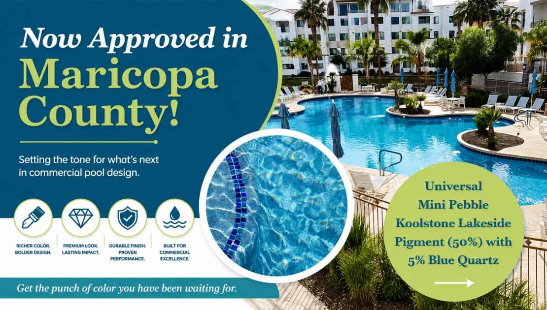 Maricopa County Approves New Universal Koolstone Mini Pebble Blend for Commercial Pools