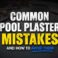 pool-plaster-mistakes